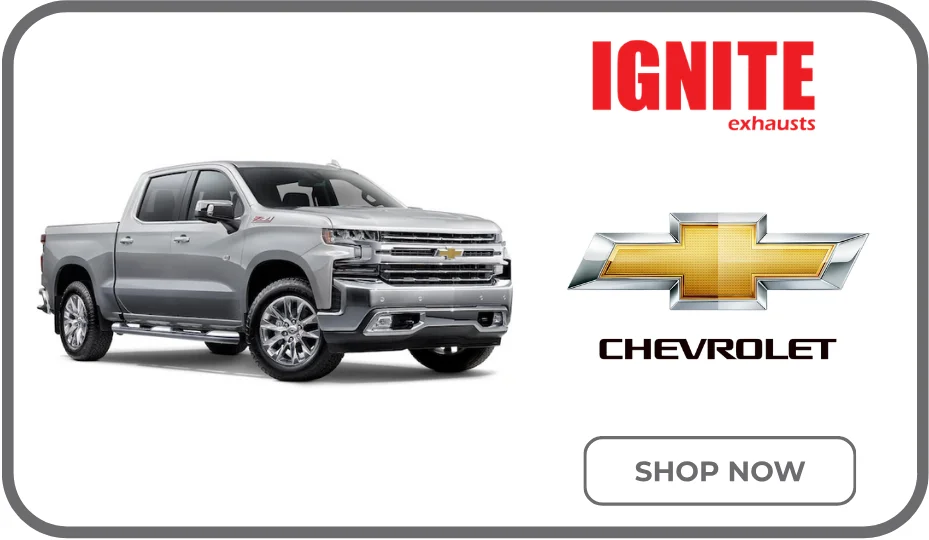 Ignite Exhausts Chevrolet